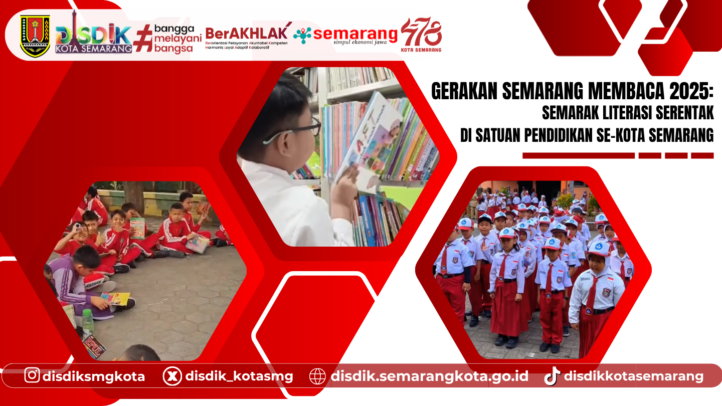 Gerakan Semarang Membaca 2025: Semarak Literasi Serentak di satuan pendidikan se-Kota Semarang